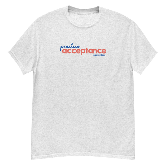 Practice Acceptance Classic Tee