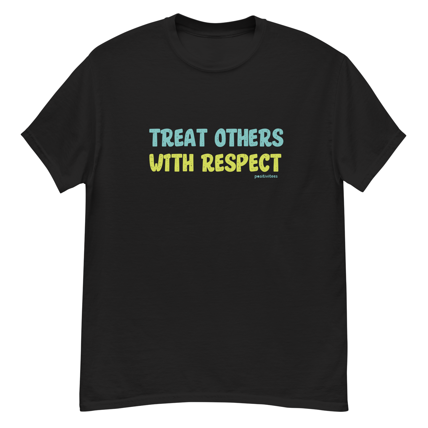 Treat Others with Respect Tee