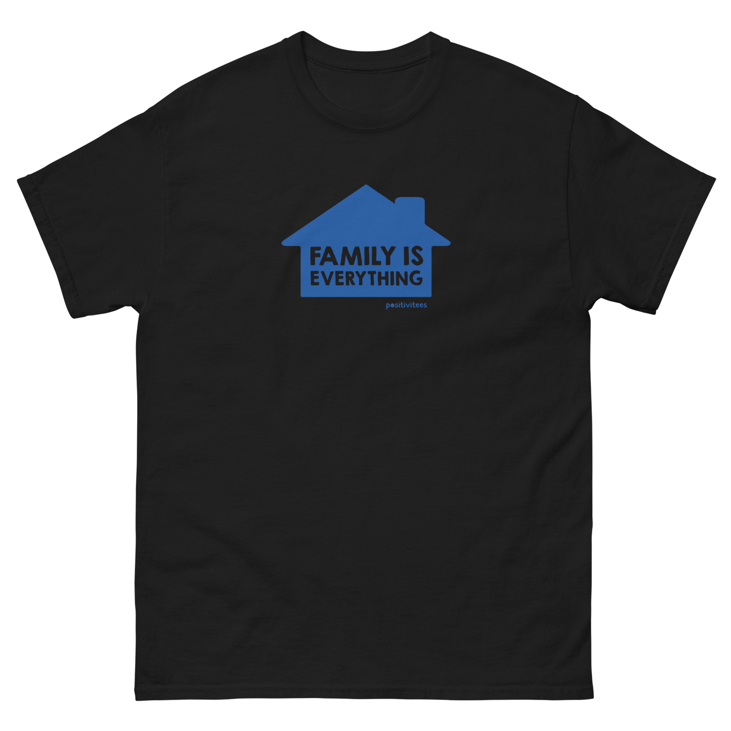 Family is Everything Classic Tee