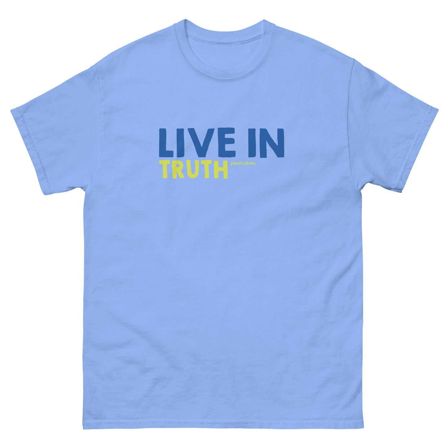 Live In Truth Tee