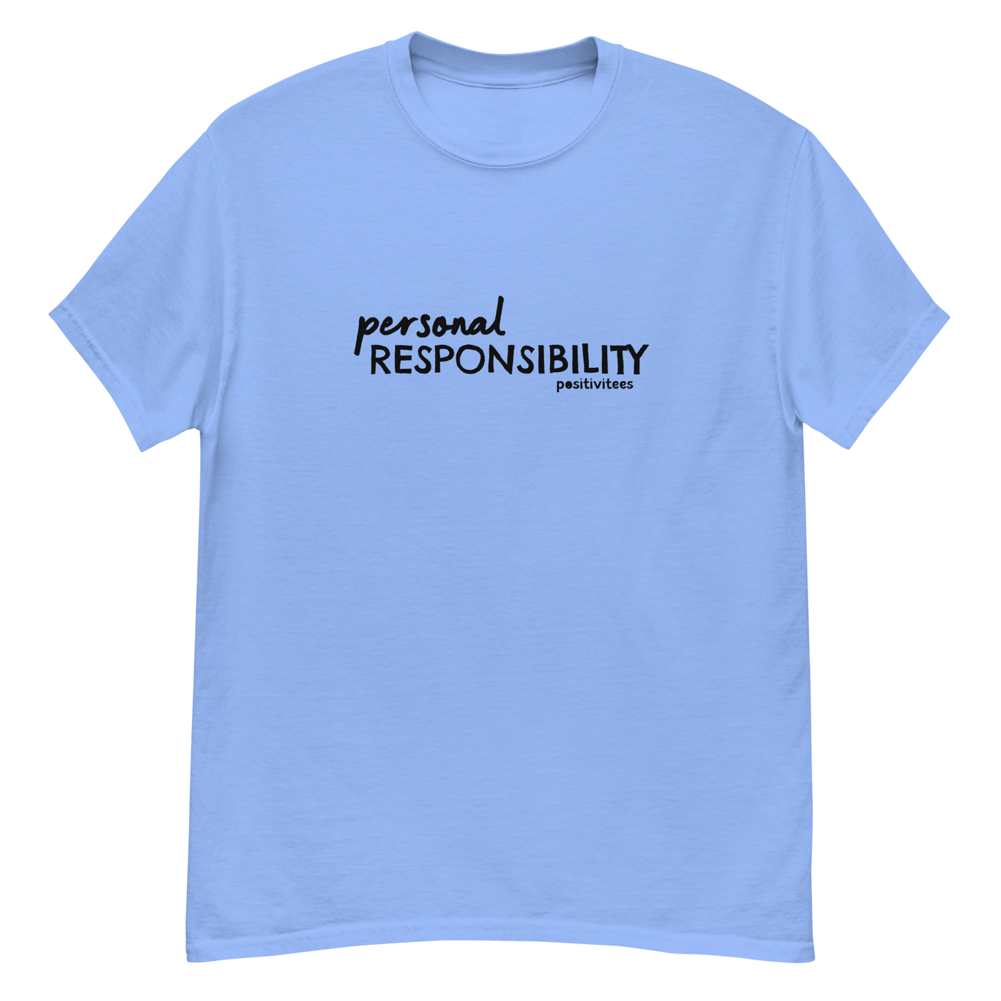 Personal Responsibility Tee