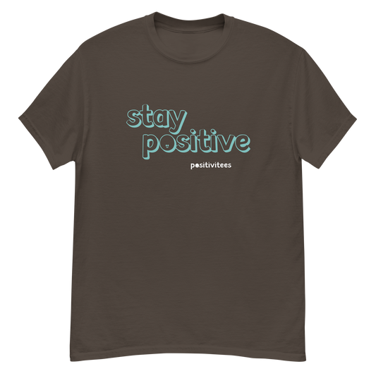 Stay Positive Tee