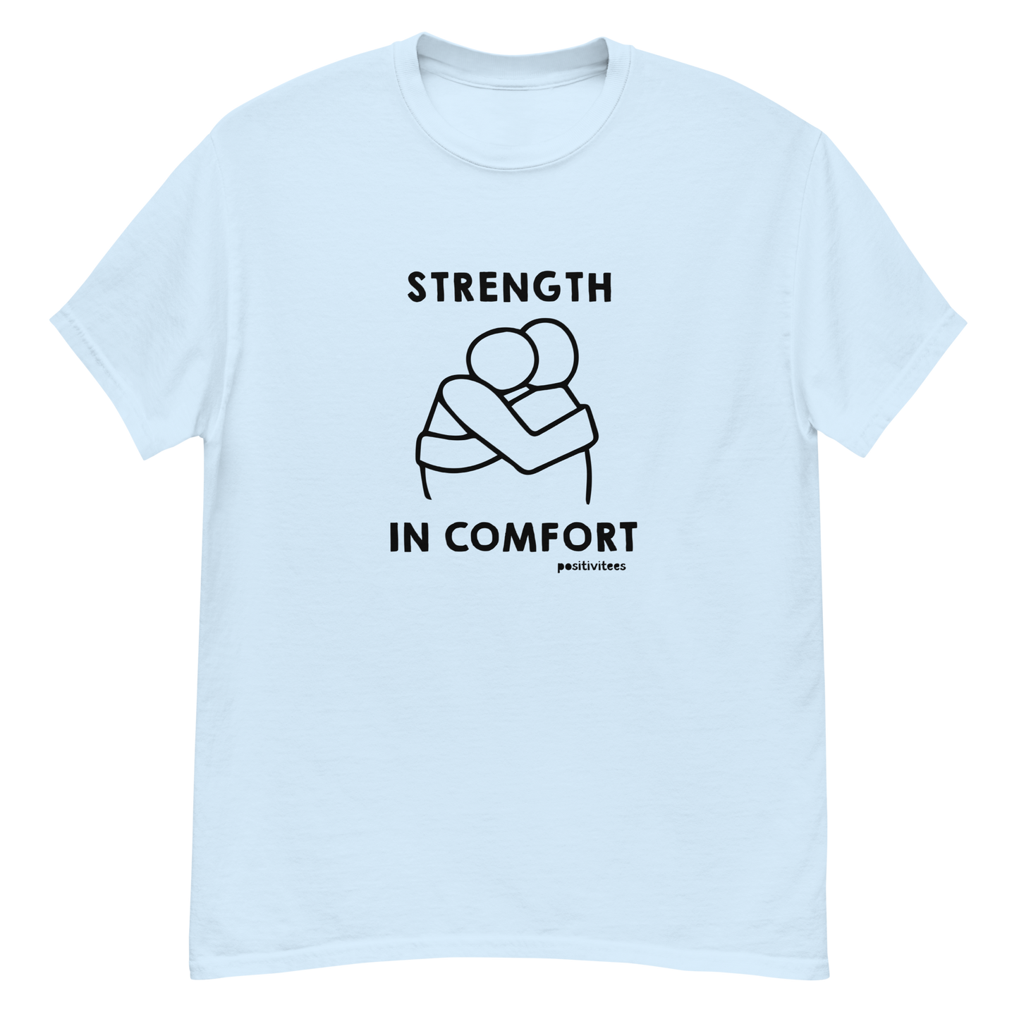 Strength in Comfort Tee