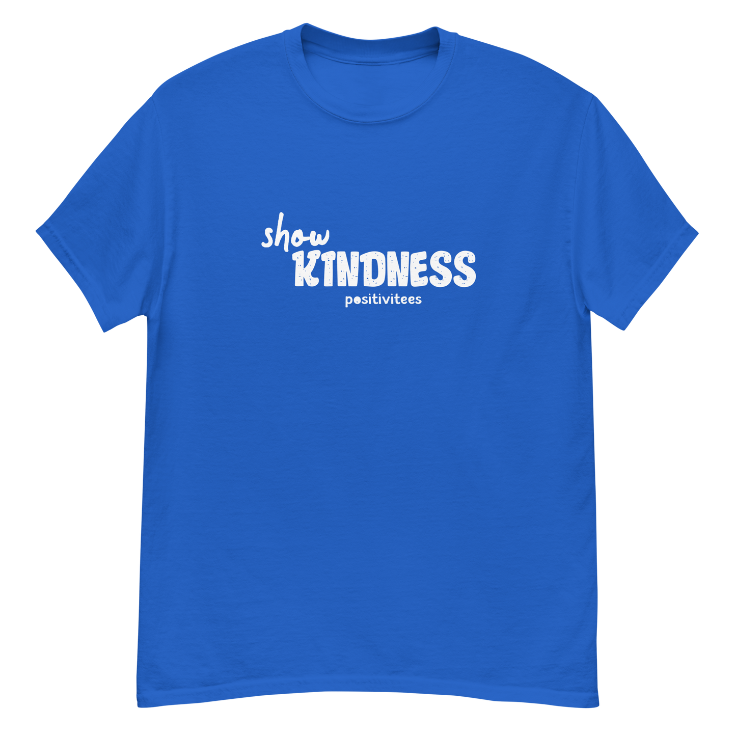 Show Kindness Tee