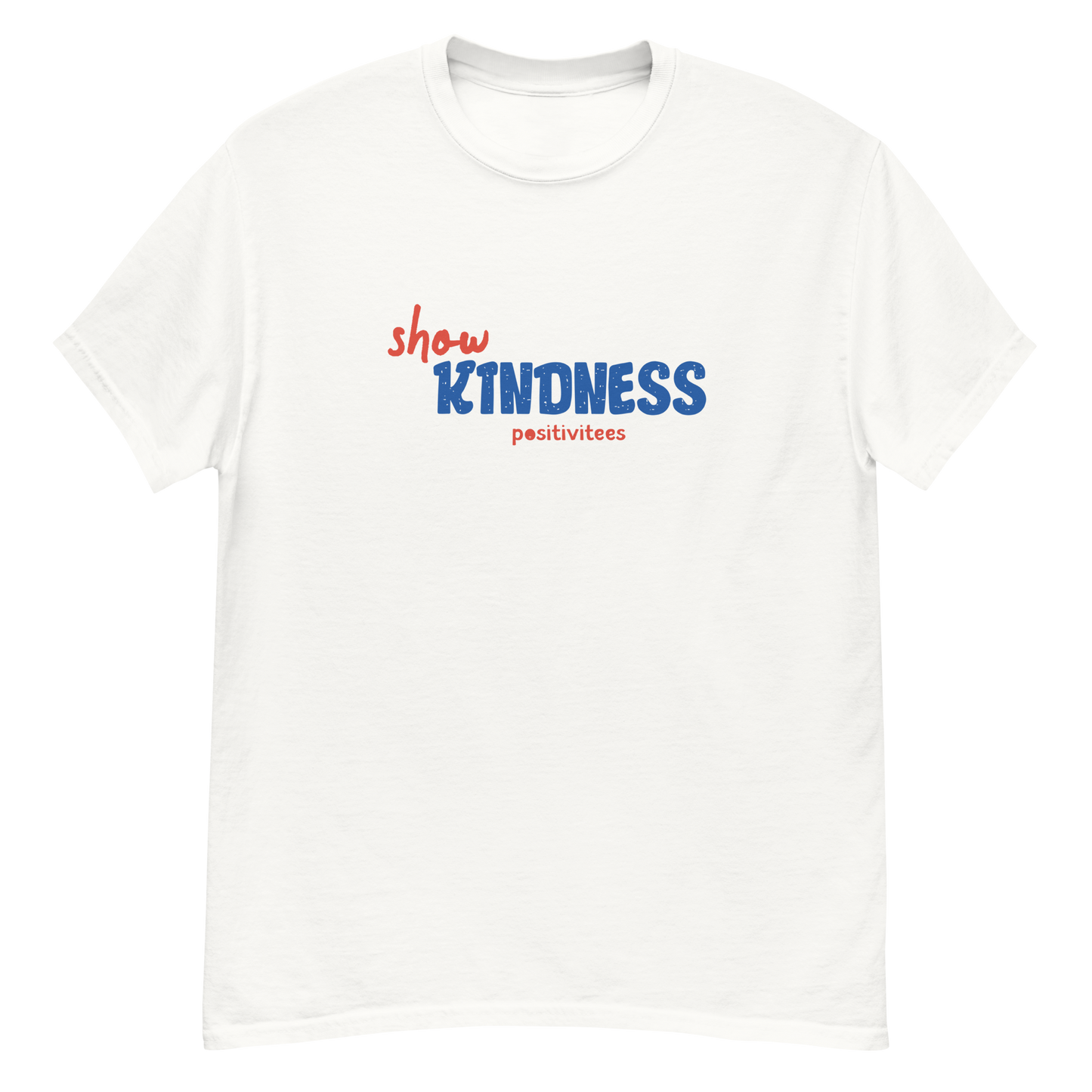 Show Kindness Tee