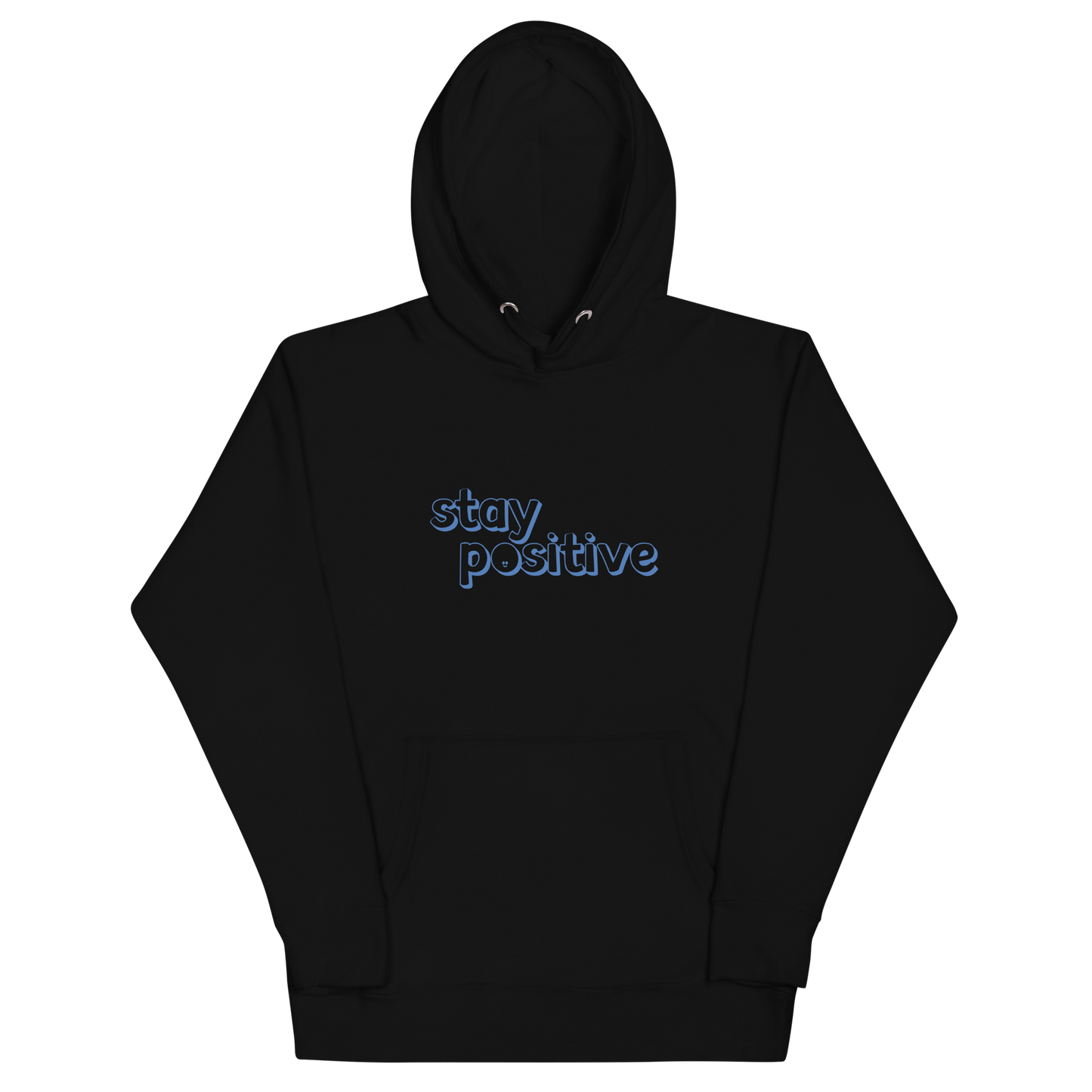 Stay Positive Classic Hoodie