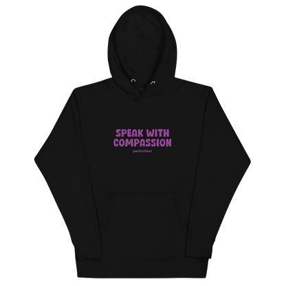 Speak With Compassion Classic Hoodie