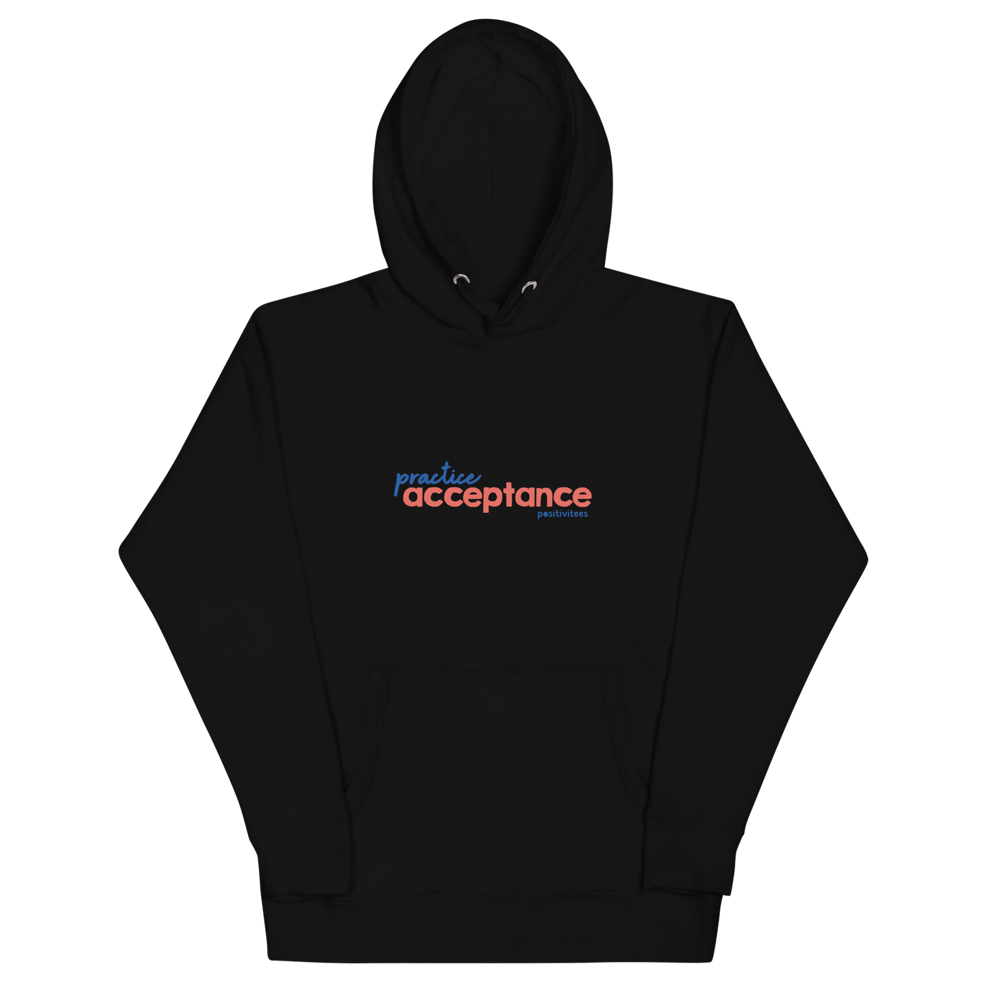 Practice Acceptance Classic Hoodie