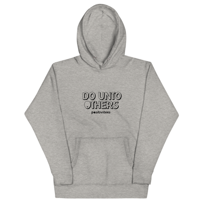 Classic Do Unto Others Hoodie