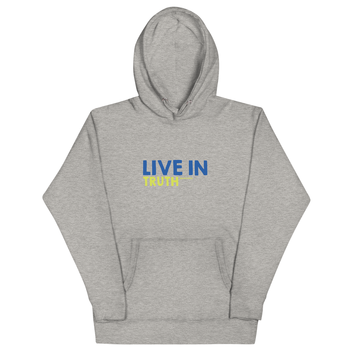 Live in Truth Hoodie