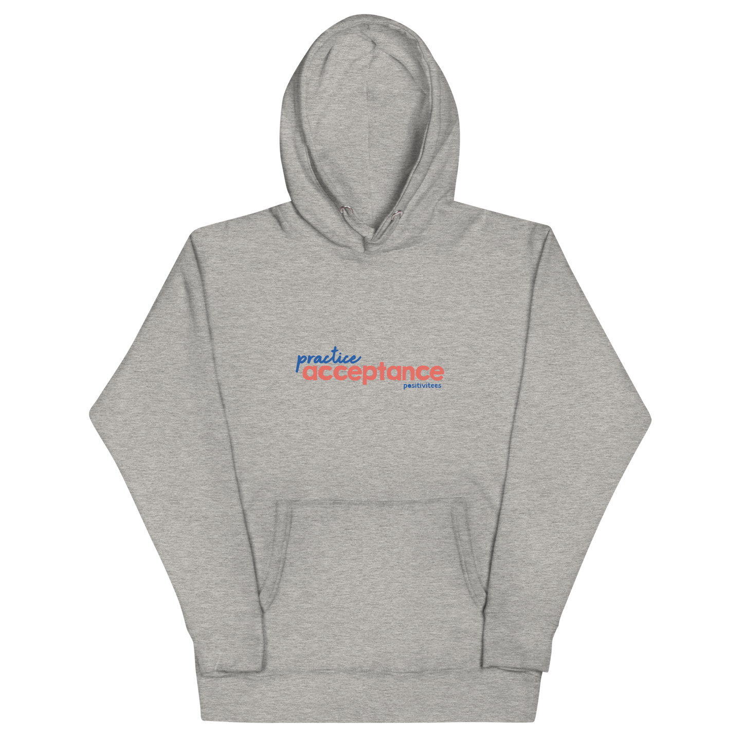 Practice Acceptance Classic Hoodie