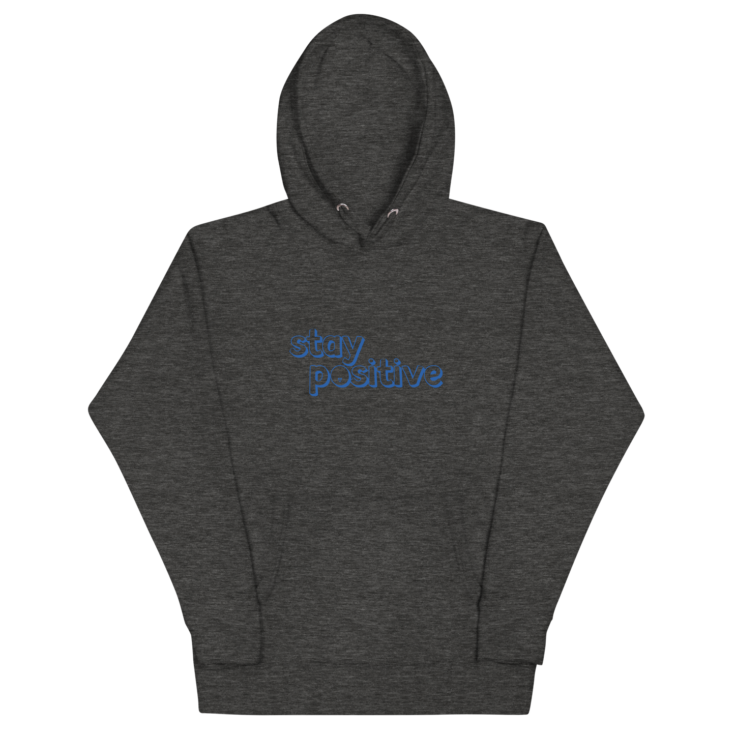 Stay Positive Classic Hoodie