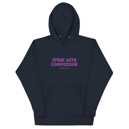 Speak With Compassion Classic Hoodie