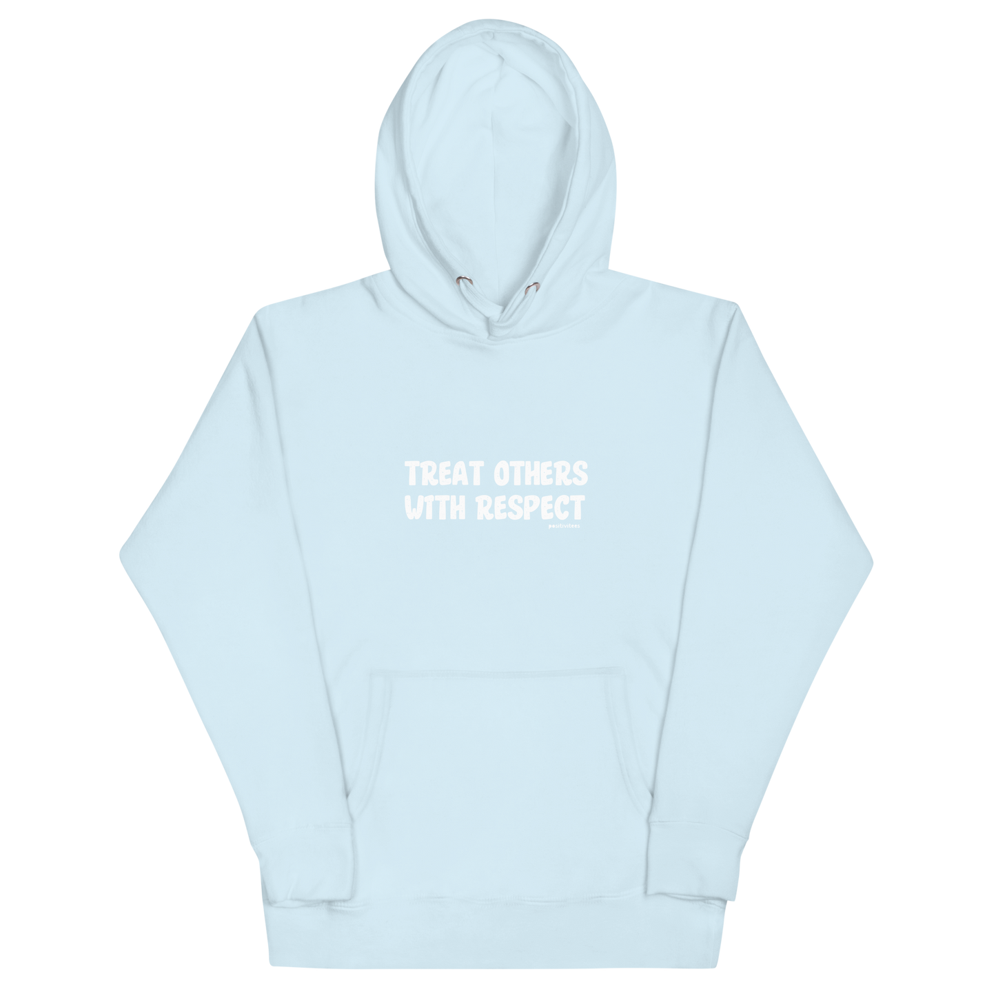 Treat Others With Respect Classic Hoodie