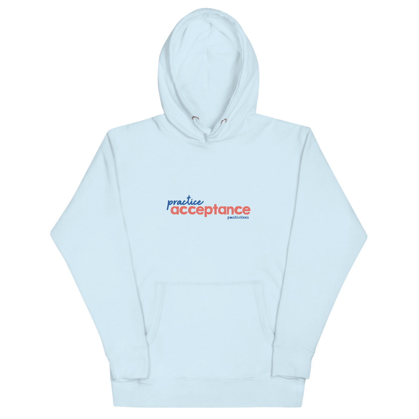 Practice Acceptance Classic Hoodie