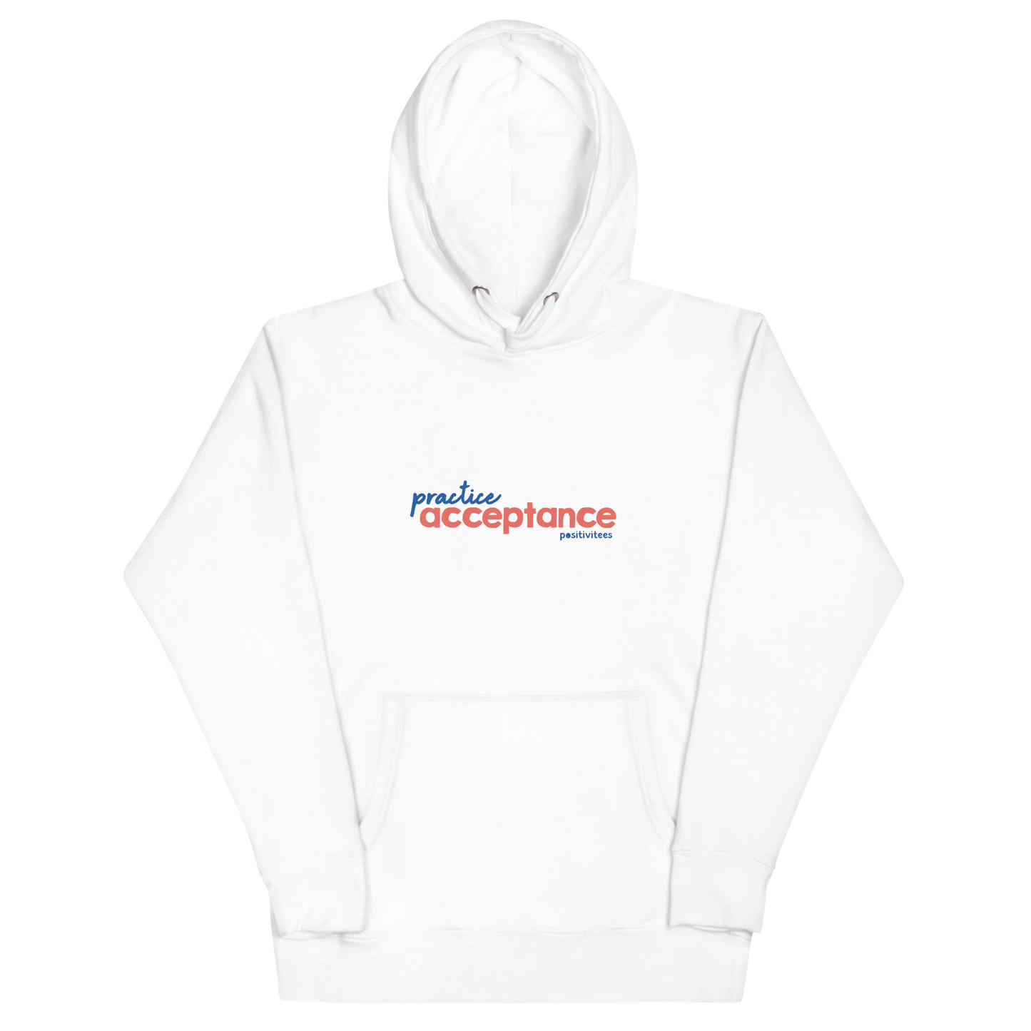 Practice Acceptance Classic Hoodie