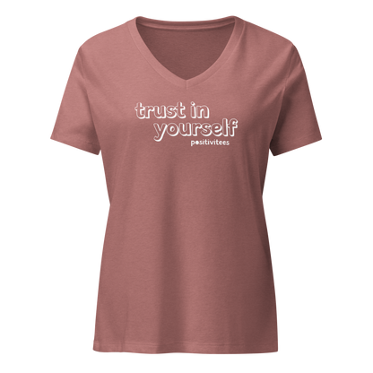 Trust In Yourself Women's V-neck Tee