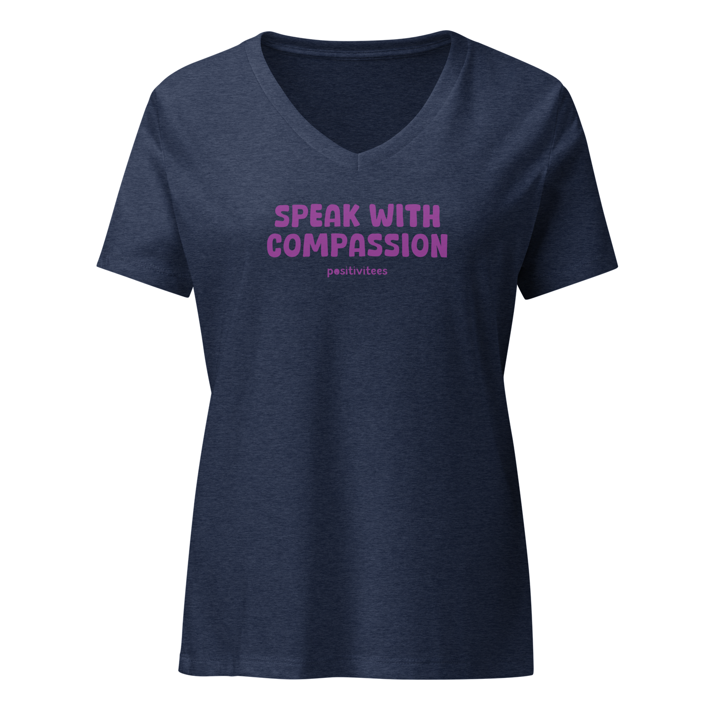 Speak With Compassion Women’s V-neck Tee