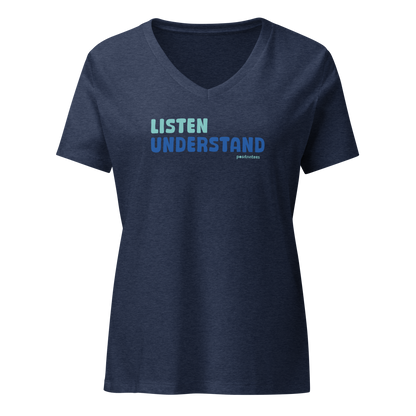 Listen, Understand Women’s V-neck Tee