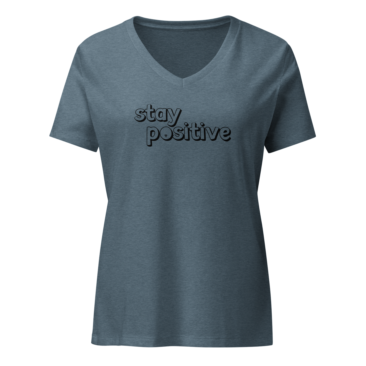 Stay Positive Women's V-neck Tee