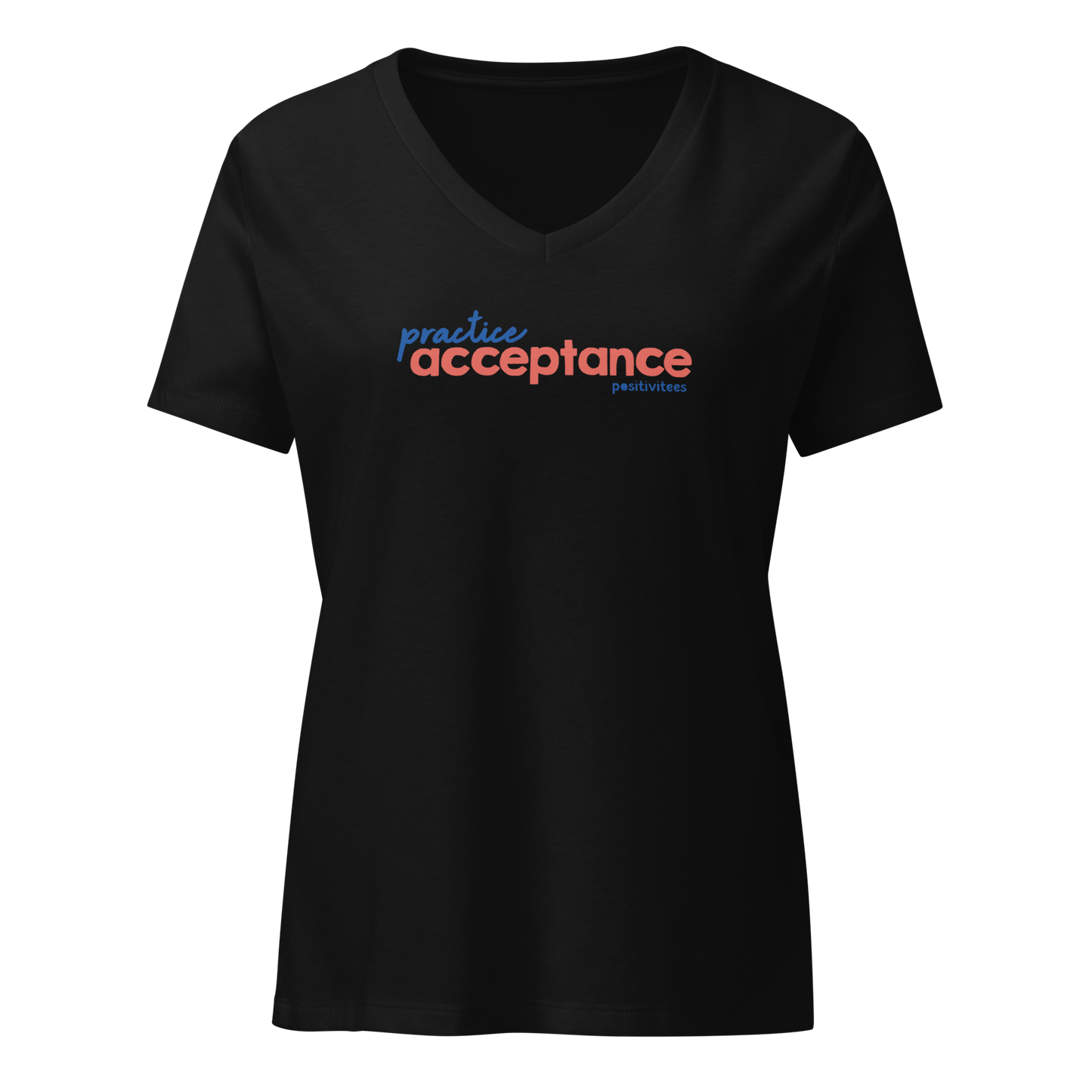 Practice Acceptance Women’s V-neck Tee