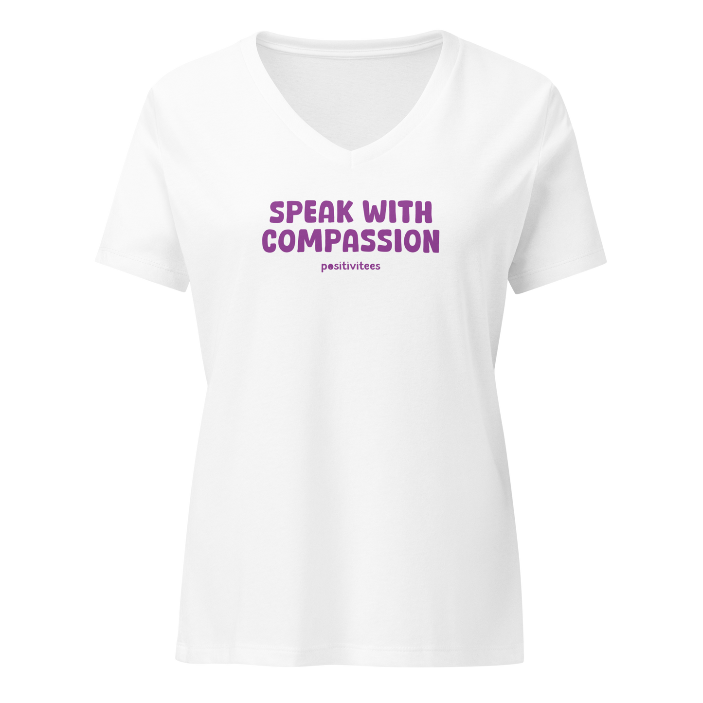 Speak With Compassion Women’s V-neck Tee