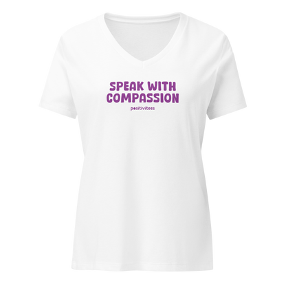 Speak With Compassion Women’s V-neck Tee