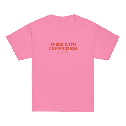 Speak With Compassion Kids Tee