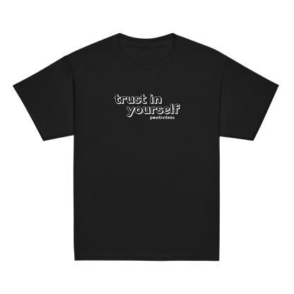 Trust in Yourself Kids Tee