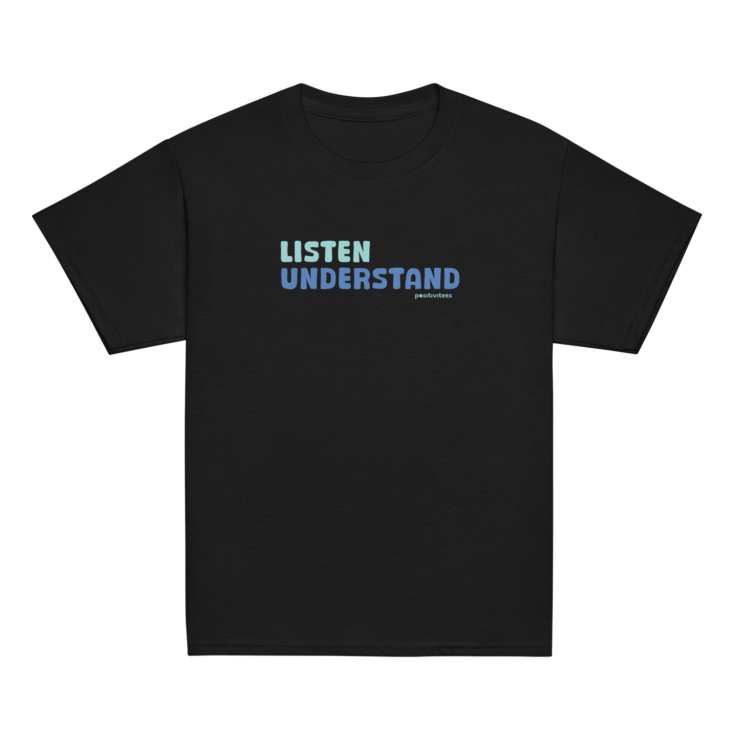 Listen, Understand Kids Tee