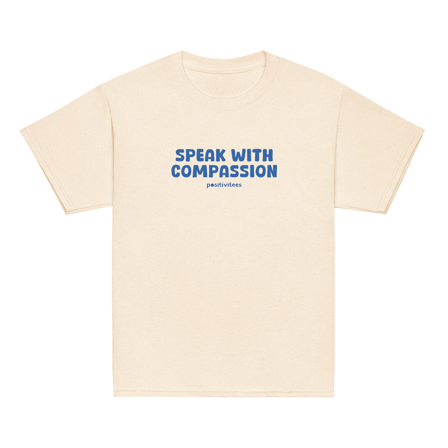 Speak With Compassion Tee