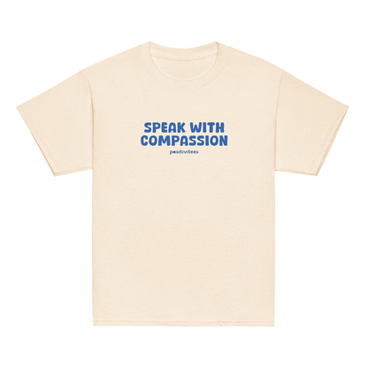 Speak With Compassion Tee