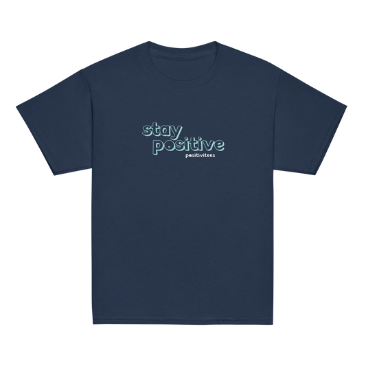 Stay Positive Kids Tee