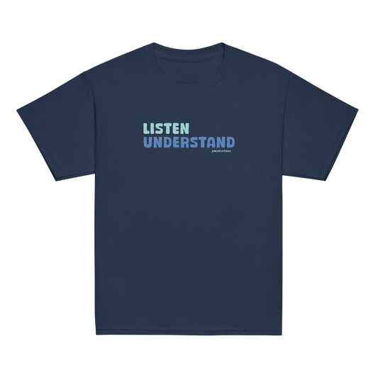 Listen, Understand Kids Tee