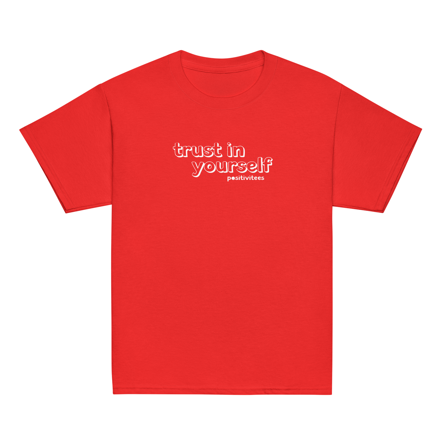 Trust in Yourself Kids Tee