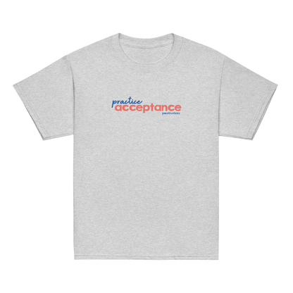 Practice Acceptance Kids Tee